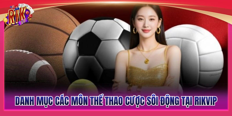 Tổng hợp các môn thể thao Rikvip cược kịch tính
