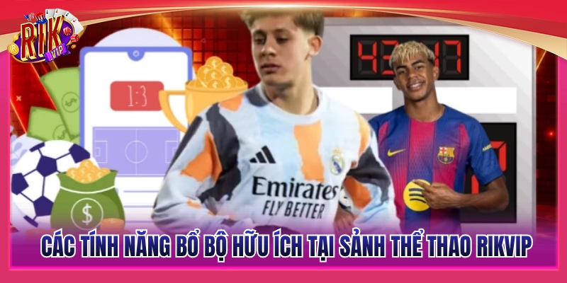 Điểm qua các tính năng tiện ích tại sảnh thể thao Rikvip